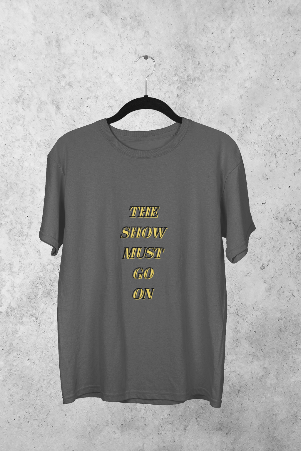 Show Must Go On Tee